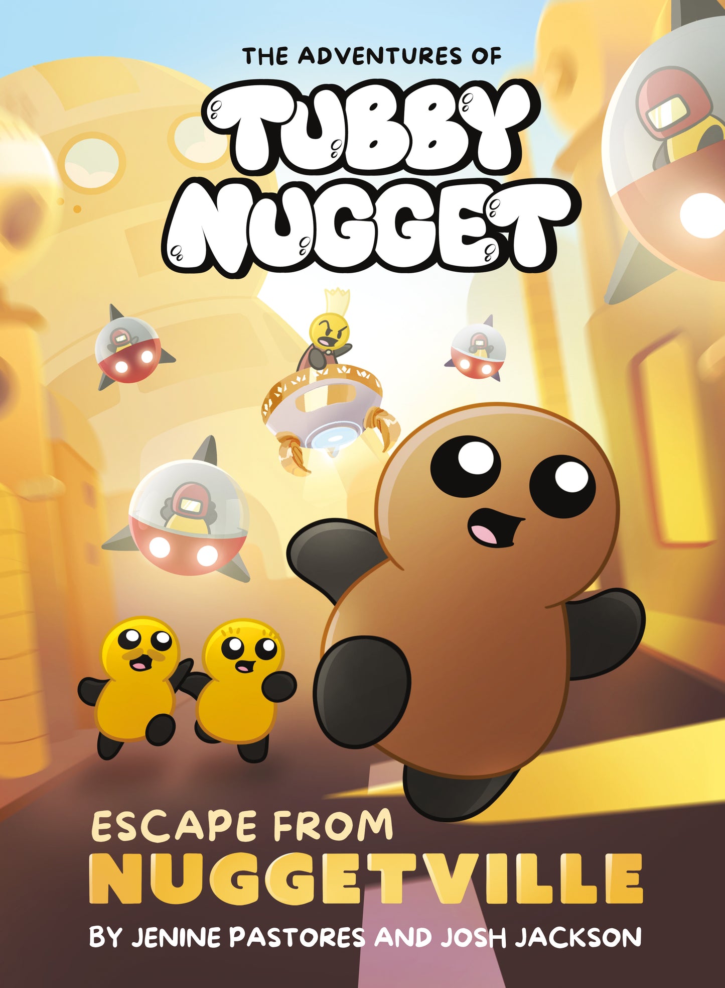 The Adventures Of Tubby Nugget: Escape From Nuggetville #1