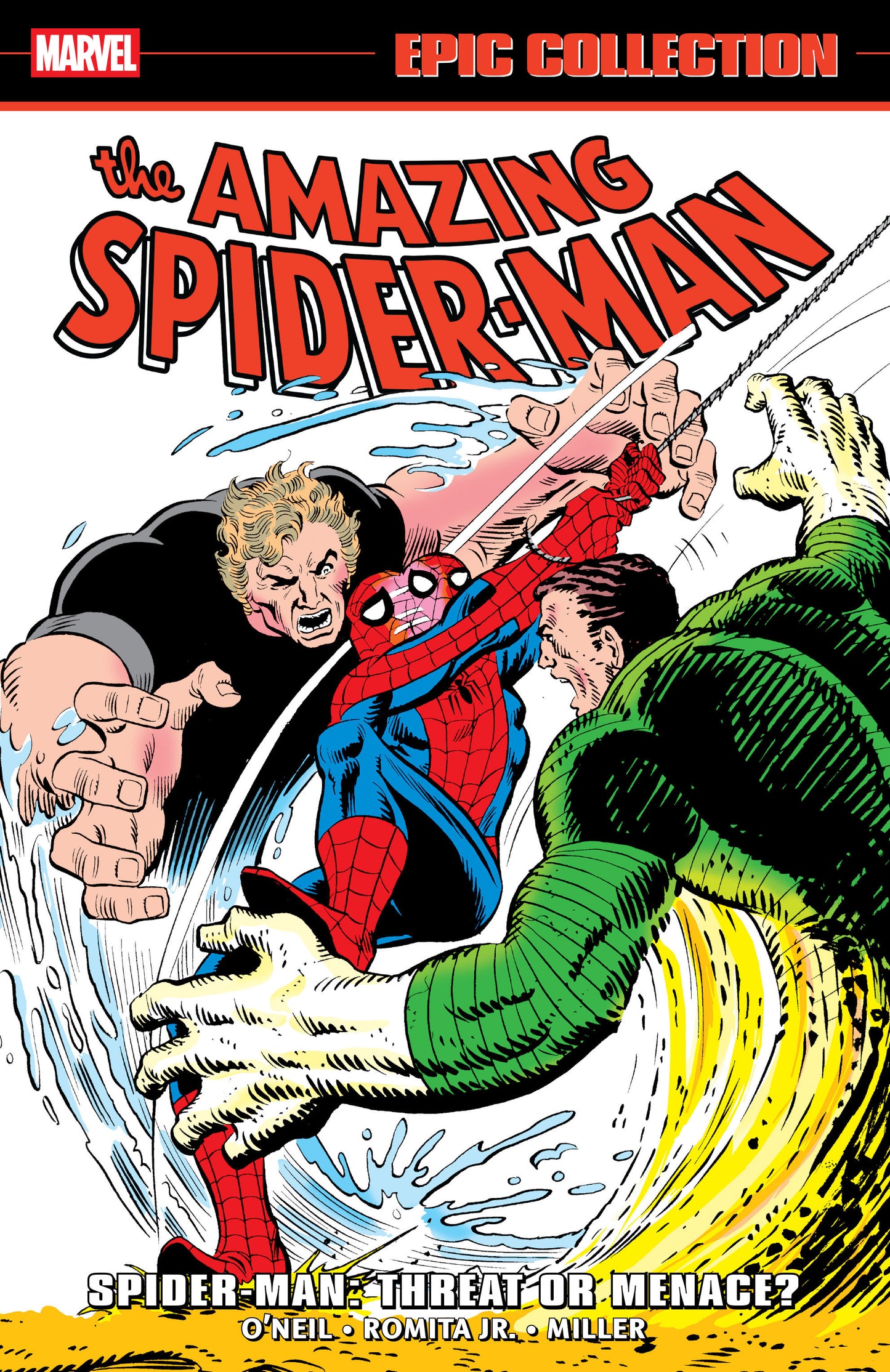 Amazing Spider Man Epic Collection: Spider Man Threat Or Menace?