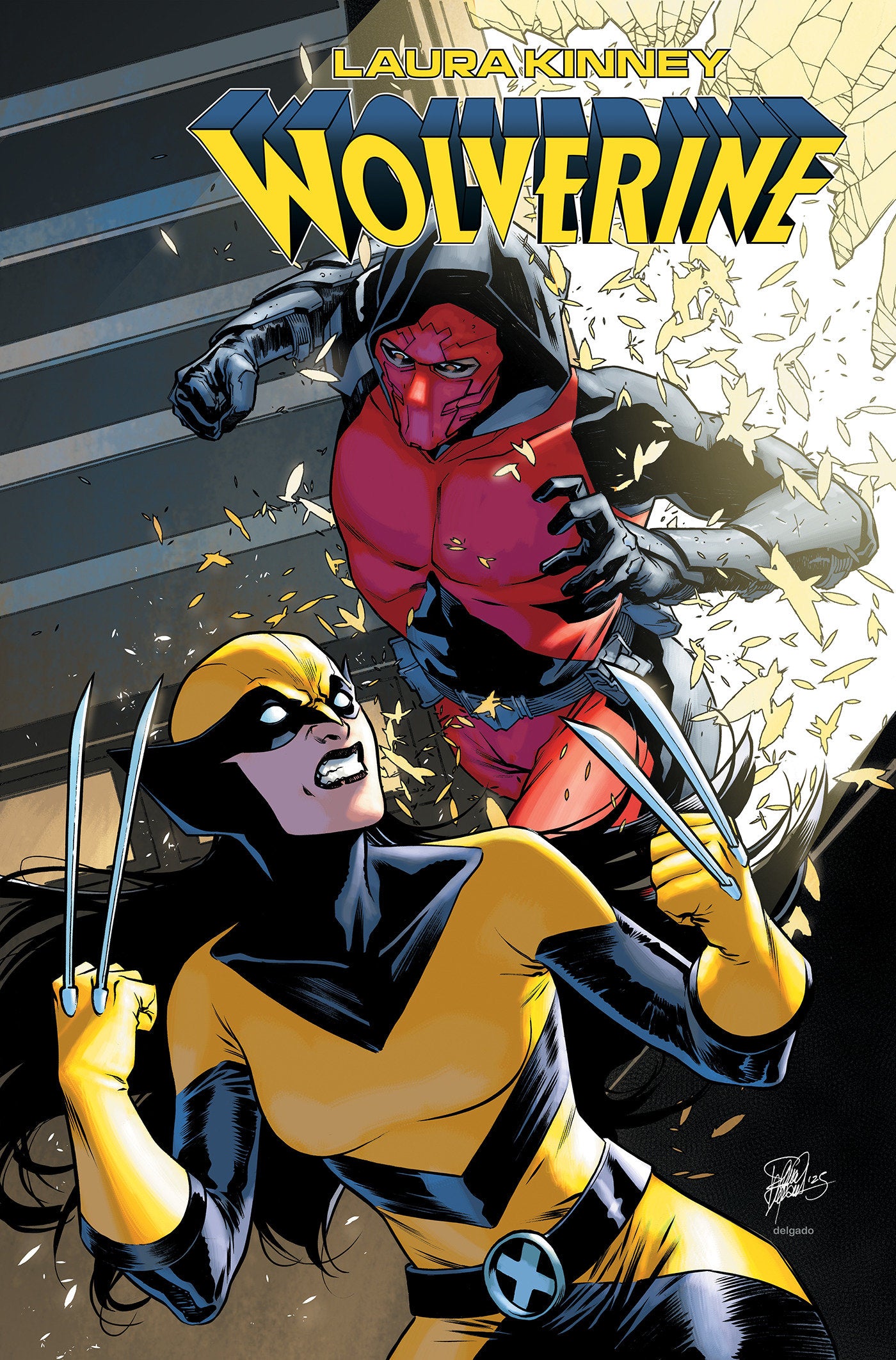 Laura Kinney: Wolverine Volume. 2 My So Called Perfect Life