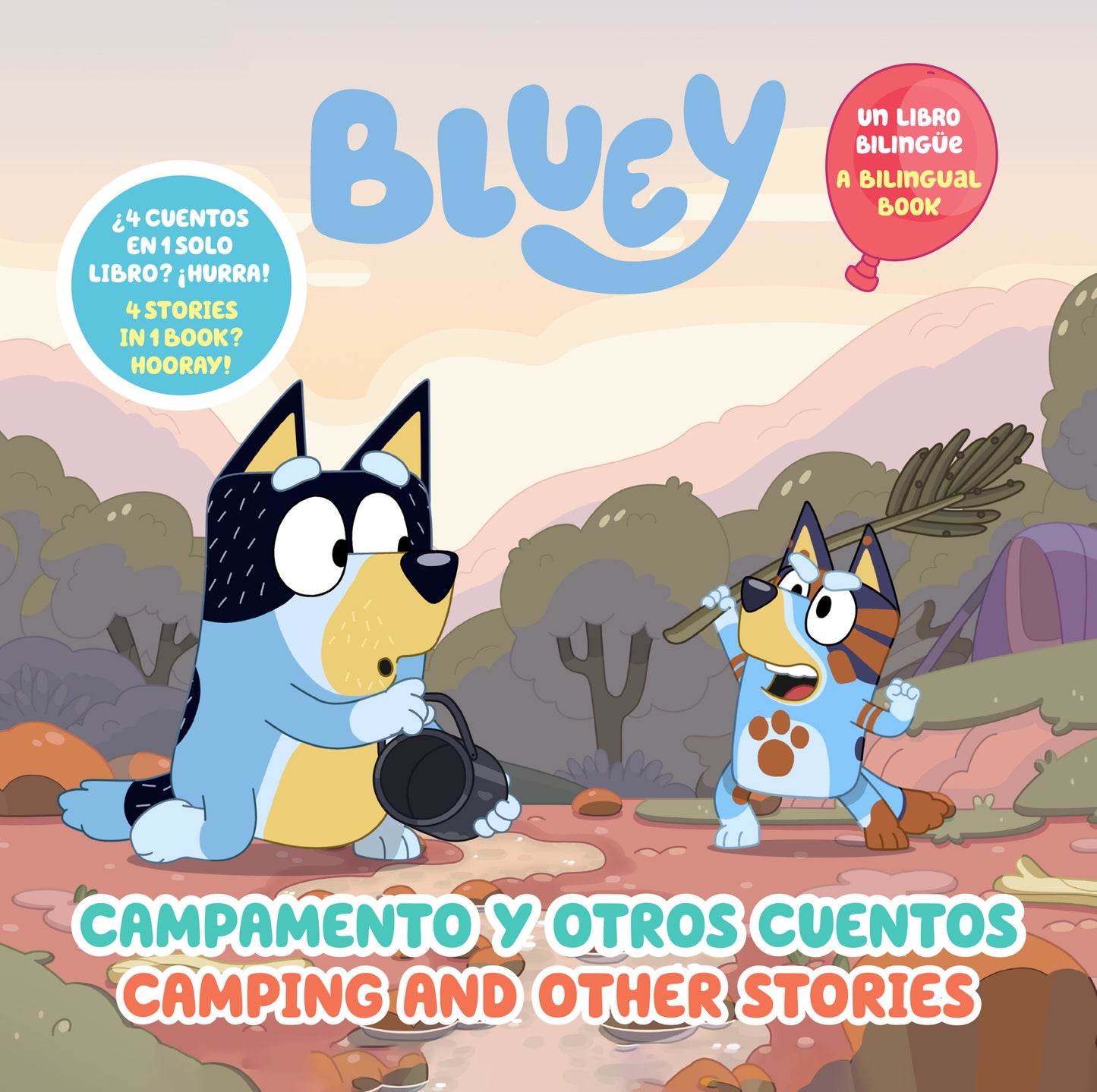 Bluey: Camping And Other Stories/Campamento Y Otros Cuentos (Bilingual English- Spanish Edition), Bluey: Camping And Other Stories