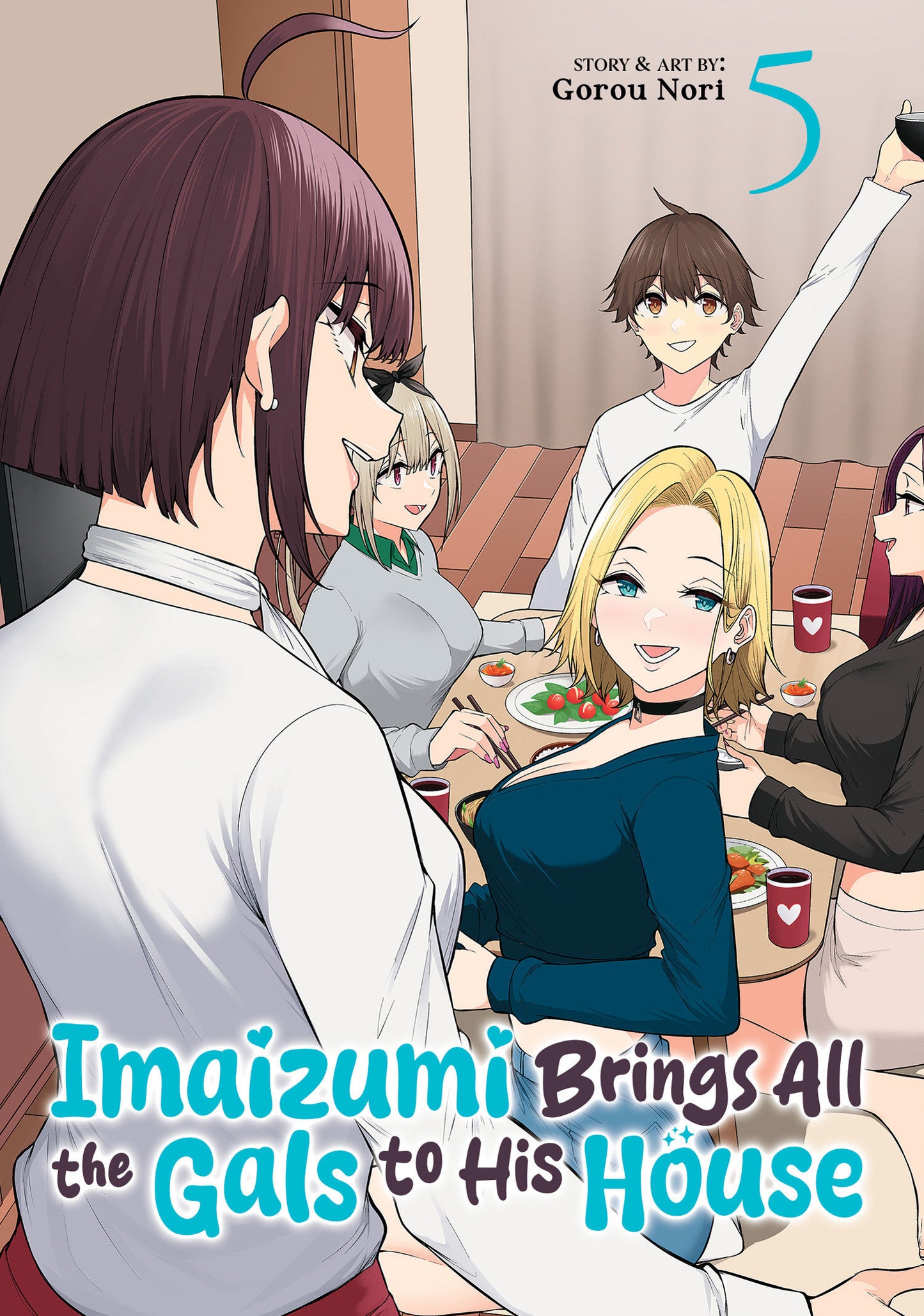 Imaizumi Brings All The Gals To His House Volume. 5