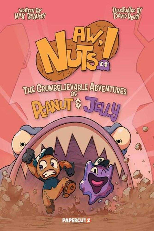 Aw Nuts The Crumbelievable Adventures Of Peanut & Jelly Hardcover