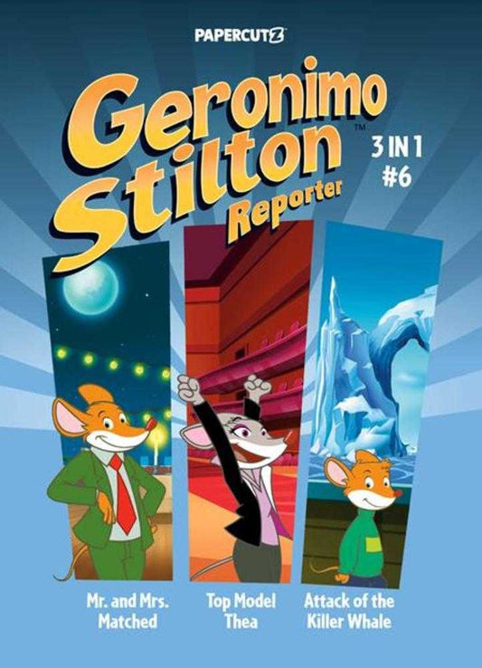 Geronimo Stilton Reporter 3 In 1 TPB Volume 06