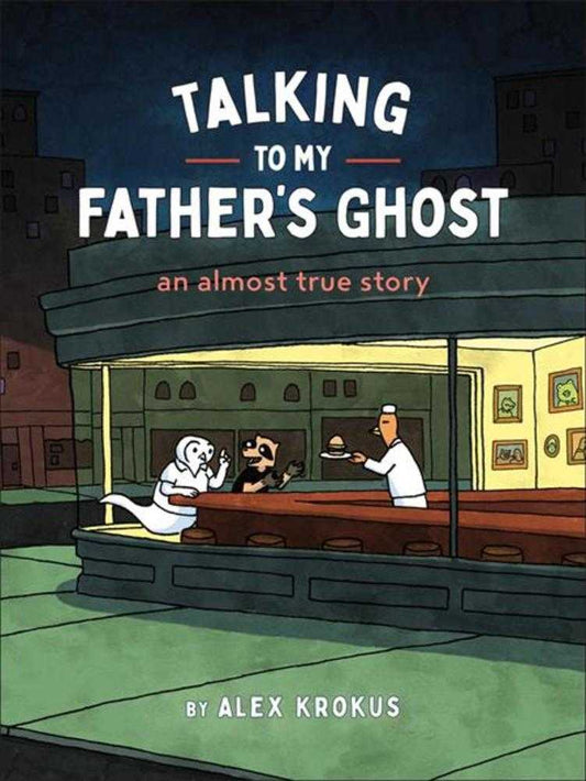 Talking To My Fathers Ghost TPB
