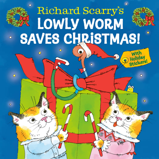 Richard Scarry'S Lowly Worm Saves Christmas!