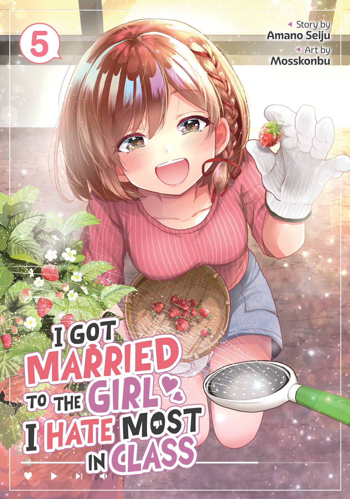 I Got Married To The Girl I Hate Most In Class (Manga) Volume. 5