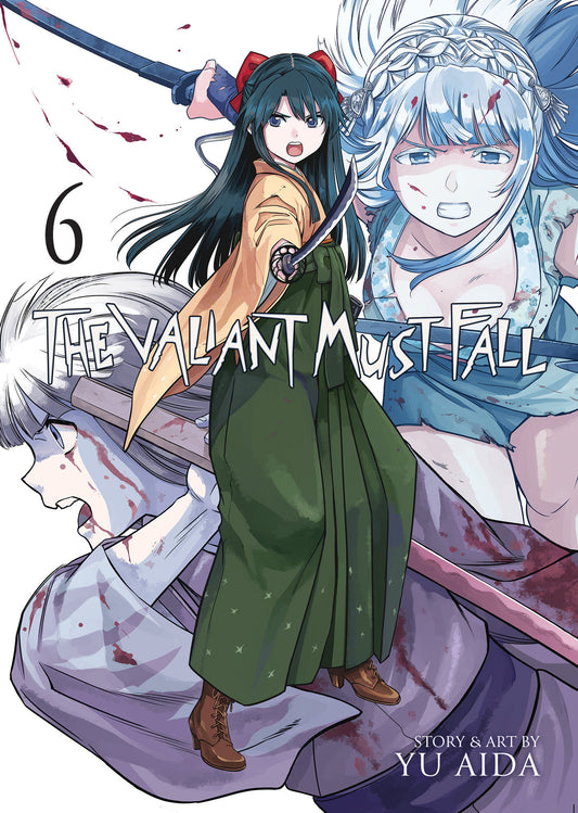 The Valiant Must Fall Volume. 6