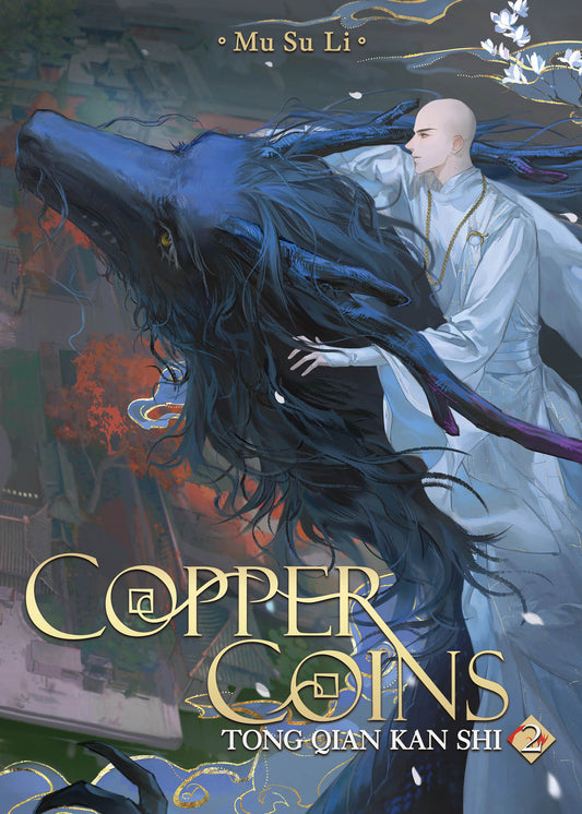 Copper Coins: Tong Qian Kan Shi (Novel) Volume. 2