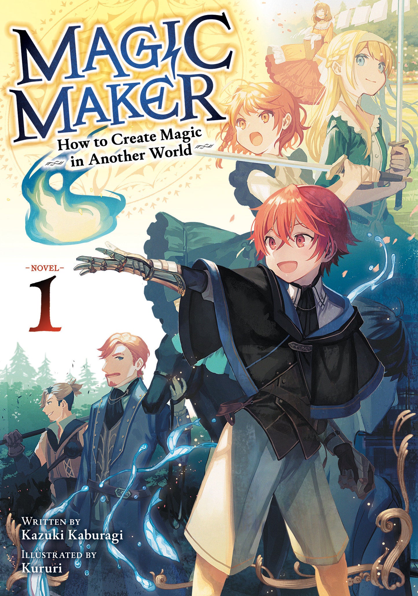 Magic Maker: How To Create Magic In Another World (Light Novel) Volume. 1