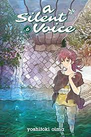 Silent Voice Graphic Novel Volume 06