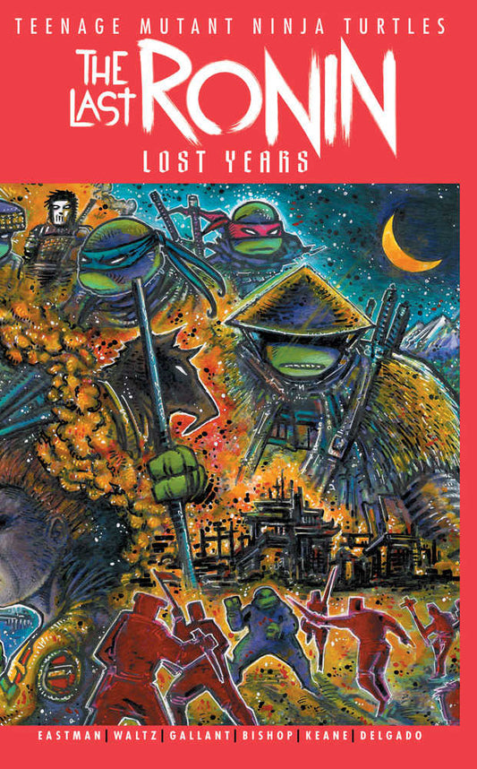 Teenage Mutant Ninja Turtles Last Ronin Lost Years #1 Cover B Eastman