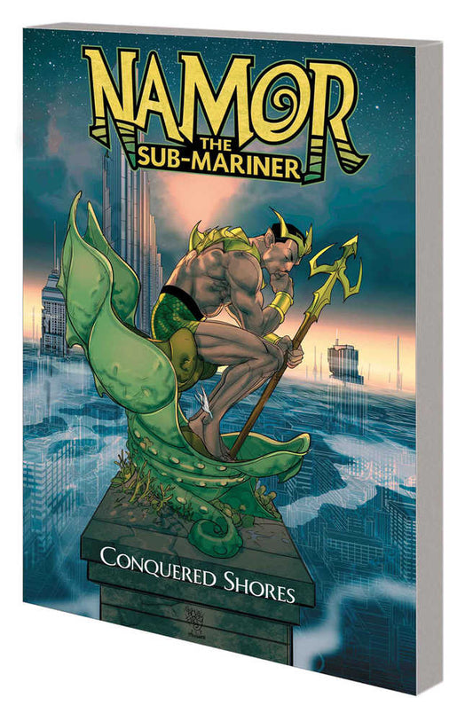 Namor The Sub-Mariner TPB Conquered Shores